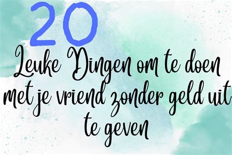 50x Leuke dingen om te doen met je beste vriendin (BFF)